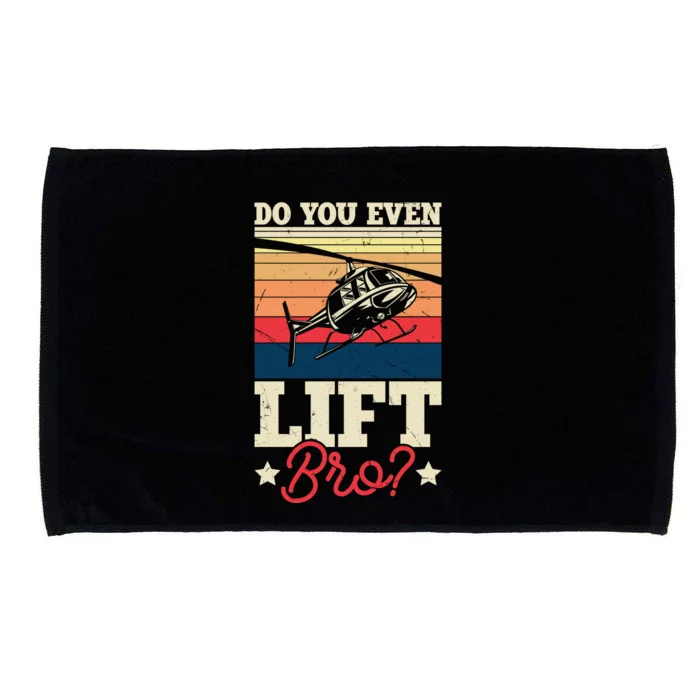 Do You Even Lift Bro Funny Gift For Pilots Microfiber Hand Towel