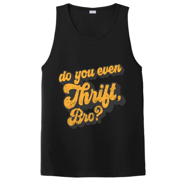 Do You Even Thrift Bro? Retro Thrift Garage Sale Thrifty Performance Tank