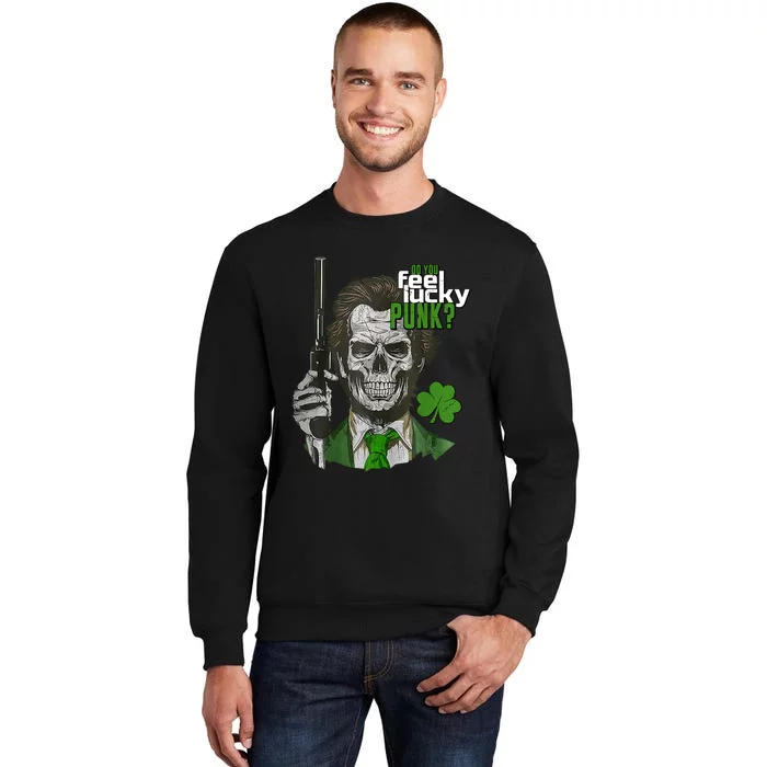 Do You Feel Lucky Punk Funny St Patricks Day Sweatshirt