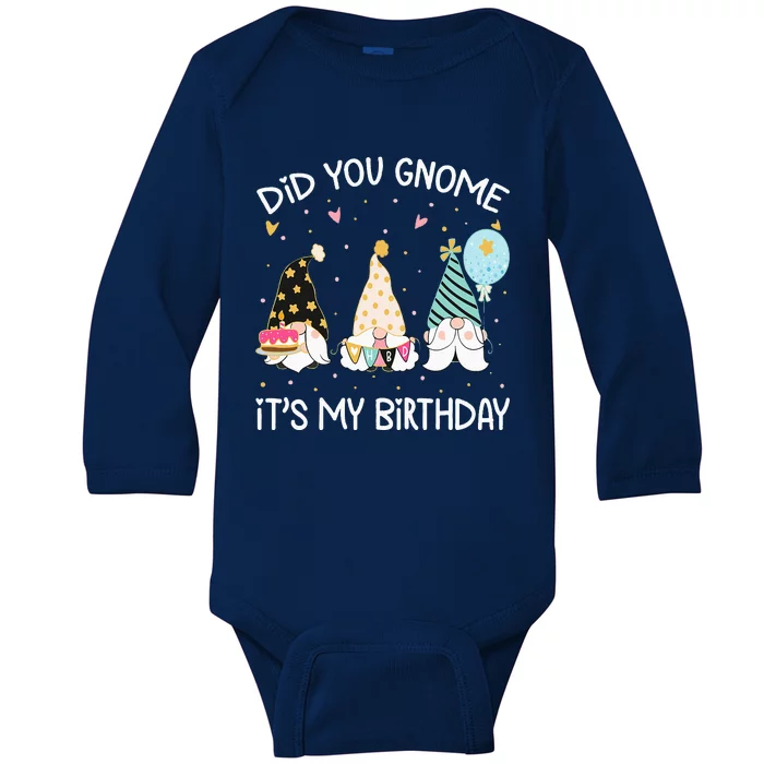 Did You Gnome Its My Birthday Funny Birthday Gnome Pun Baby Long Sleeve Bodysuit