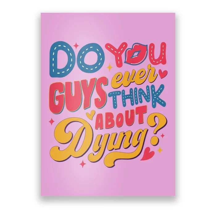 Do You Guys Ever Think About Dying Poster