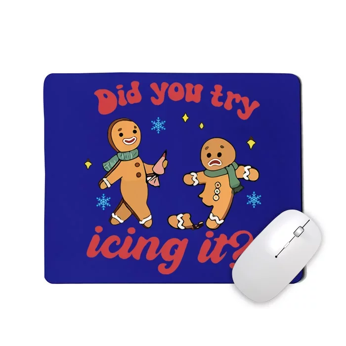 Did you icing itfunny christmas Nurse NICU Therapy ER ICU Mousepad