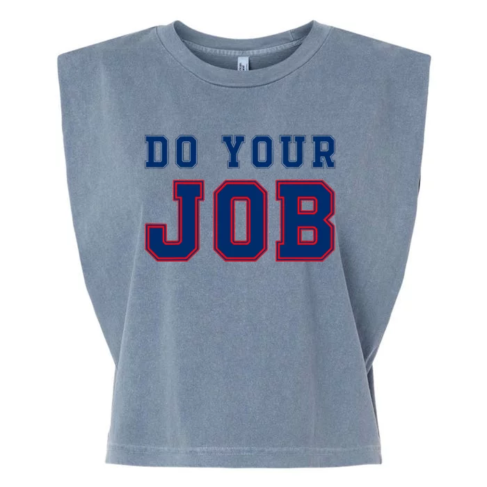 (Do Your Job) Funny Garment-Dyed Women's Muscle Tee