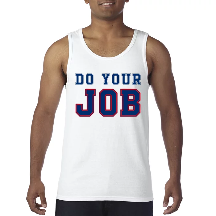 (Do Your Job) Funny Tank Top