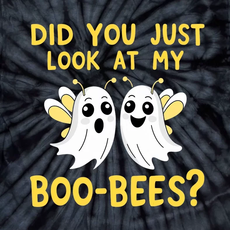 Did You Just Look At My Boo Bees Funny Halloween Ghosts Tie-Dye T-Shirt