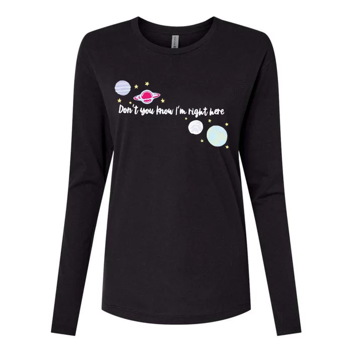 Dont You Know Im Right Here Satellite Harry EMBROIDERED Womens Cotton Relaxed Long Sleeve T-Shirt