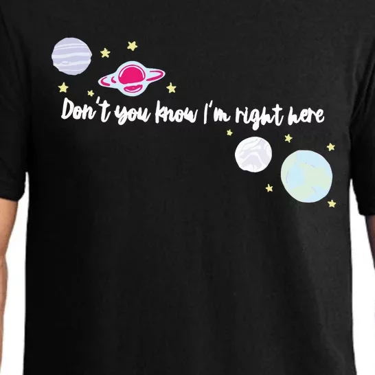 Dont You Know Im Right Here Satellite Harry EMBROIDERED Pajama Set