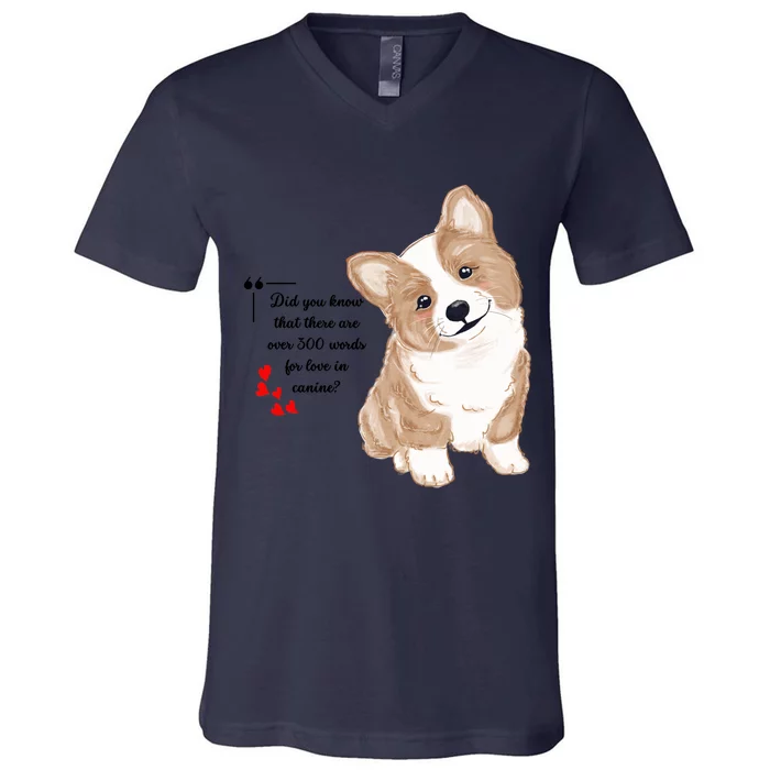 Did You Know That There Are Over 300 Words For Love In Canine? V-Neck T-Shirt