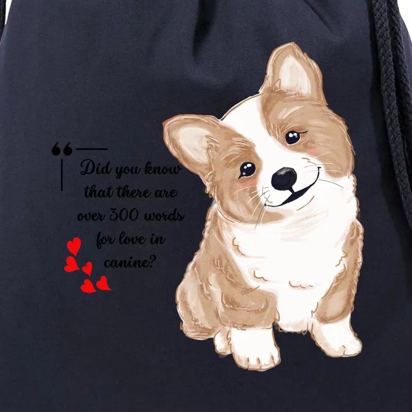 Did You Know That There Are Over 300 Words For Love In Canine? Drawstring Bag