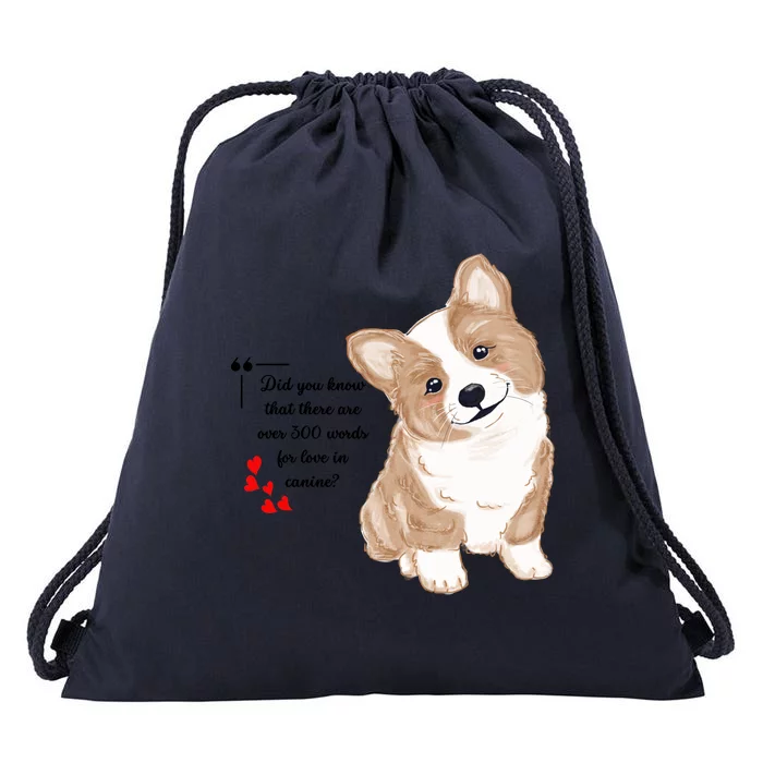 Did You Know That There Are Over 300 Words For Love In Canine? Drawstring Bag