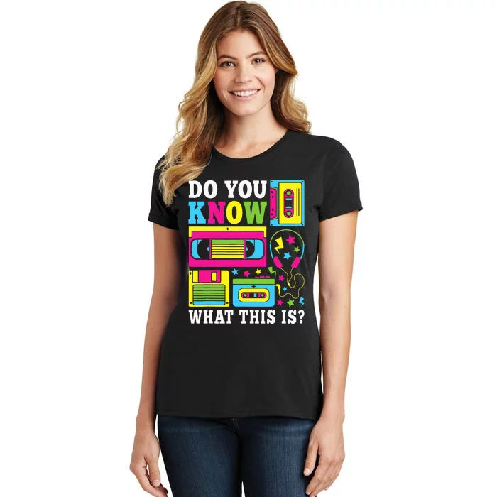 Do You Know What This Is 80s 90s Outfit Women's T-Shirt