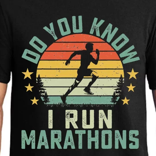 Do You Know I Run Marathons Funny Runners Training Finisher Pajama Set