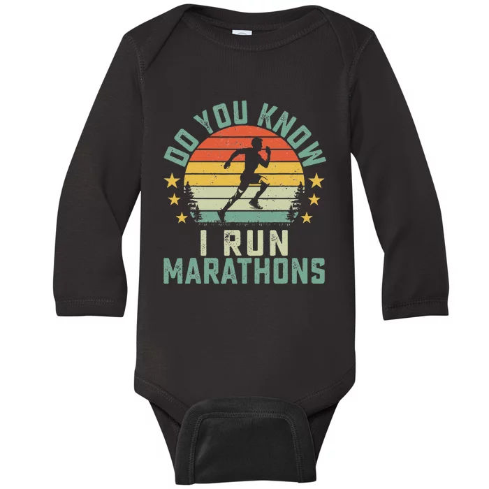 Do You Know I Run Marathons Funny Runners Training Finisher Baby Long Sleeve Bodysuit