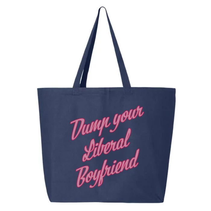 Dump Your Liberal Boyfriend Valentines Day 25L Jumbo Tote