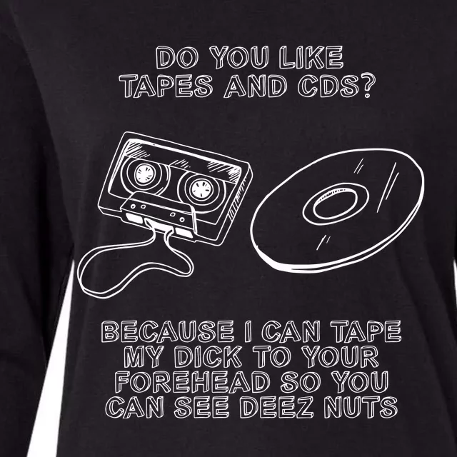 Do You Like Tapes And Cds Womens Cotton Relaxed Long Sleeve T-Shirt