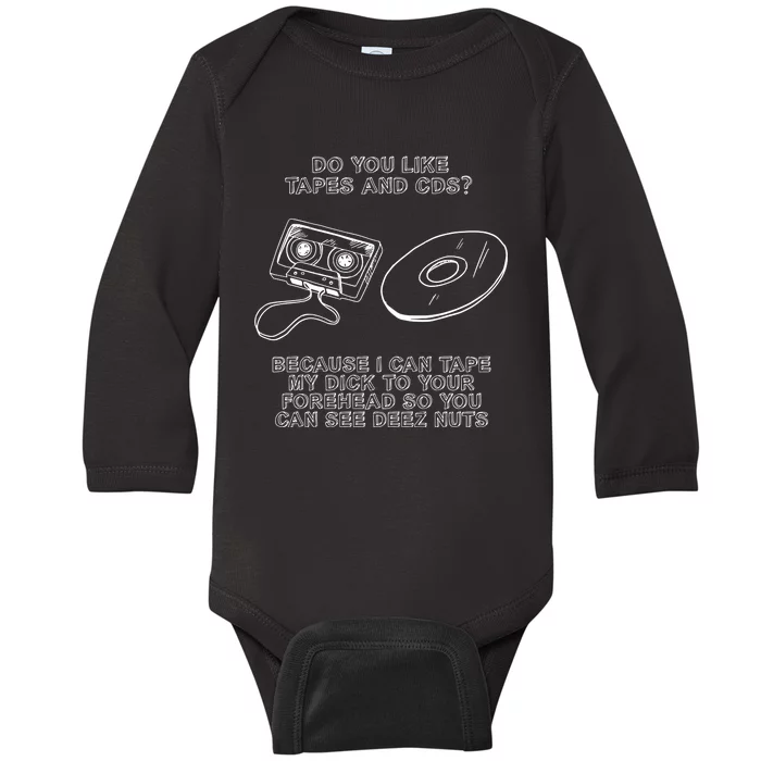 Do You Like Tapes And Cds Baby Long Sleeve Bodysuit