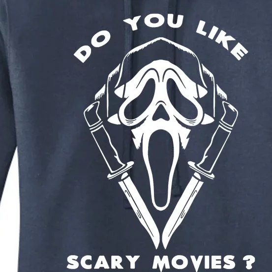 Do You Like Scary Movies Women's Pullover Hoodie