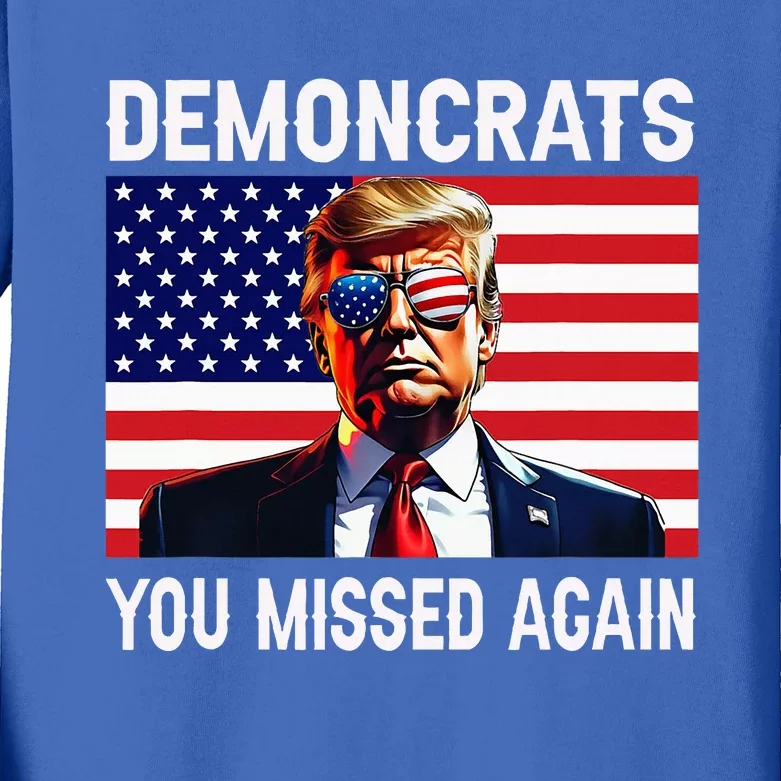 Demoncrats You Missed Again Kids Long Sleeve Shirt