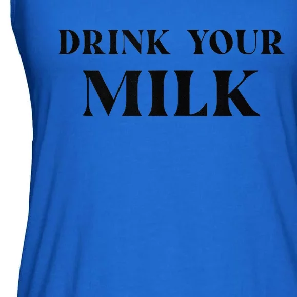 Drink Your Milk Ladies Essential Flowy Tank