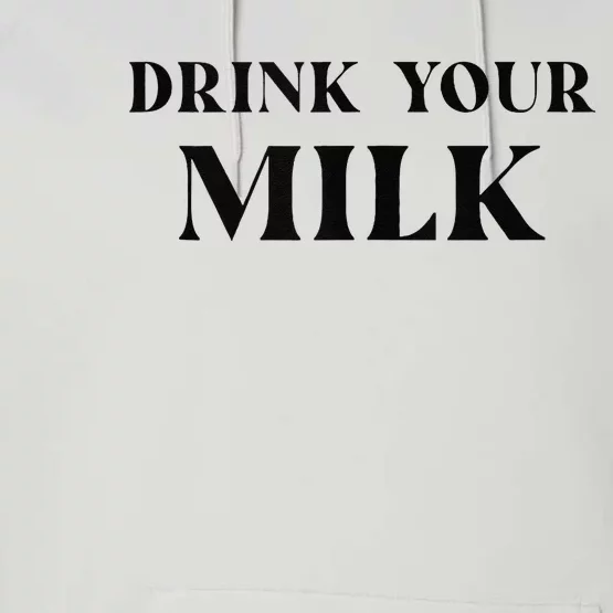 Drink Your Milk Performance Fleece Hoodie