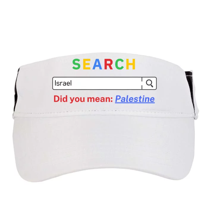 Did You Mean Palestine Free Palestine Gaza Peace Adult Drive Performance Visor