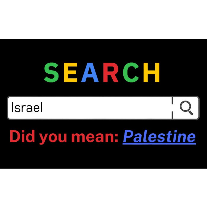 Did You Mean Palestine Free Palestine Gaza Peace Bumper Sticker