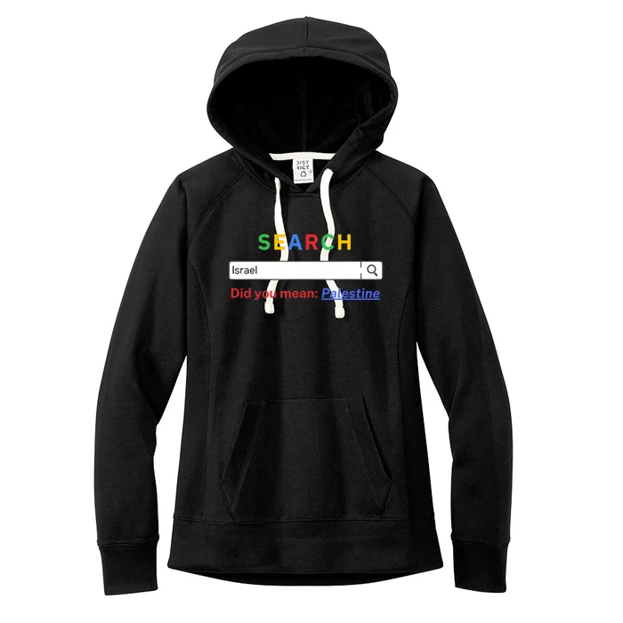 Did You Mean Palestine Free Palestine Gaza Peace Women's Fleece Hoodie