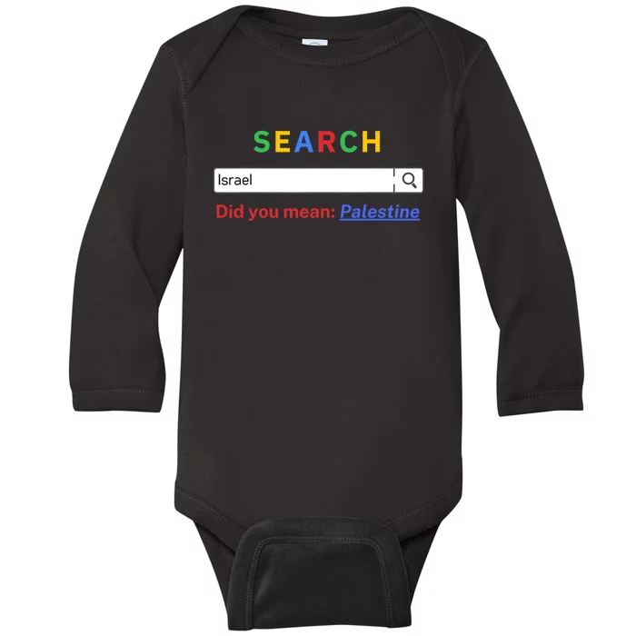 Did You Mean Palestine Free Palestine Gaza Peace Baby Long Sleeve Bodysuit