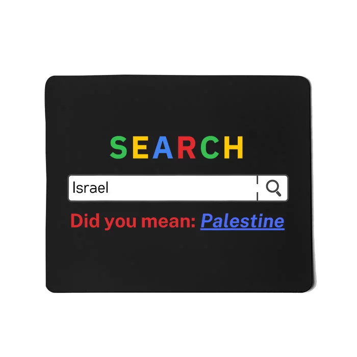 Did You Mean Palestine Free Palestine Gaza Peace Mousepad