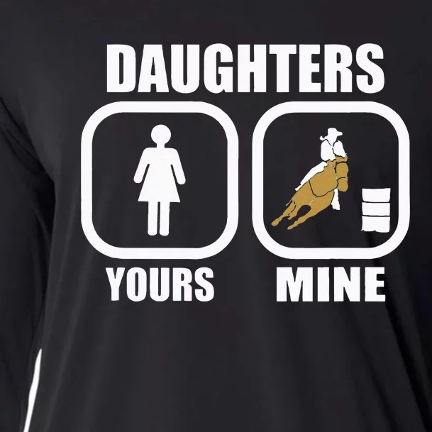 Daughters Yours Mine Funny Cowgirl Mom Barrel Racing Dad Cooling Performance Long Sleeve Crew