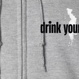 Drink Your Milk Premium Full Zip Hoodie