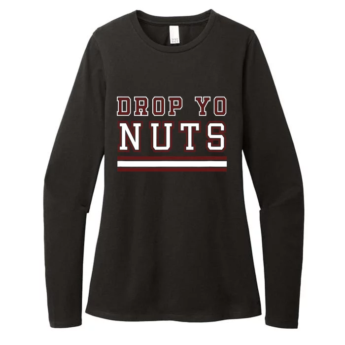 Drop Yo Nuts Womens CVC Long Sleeve Shirt