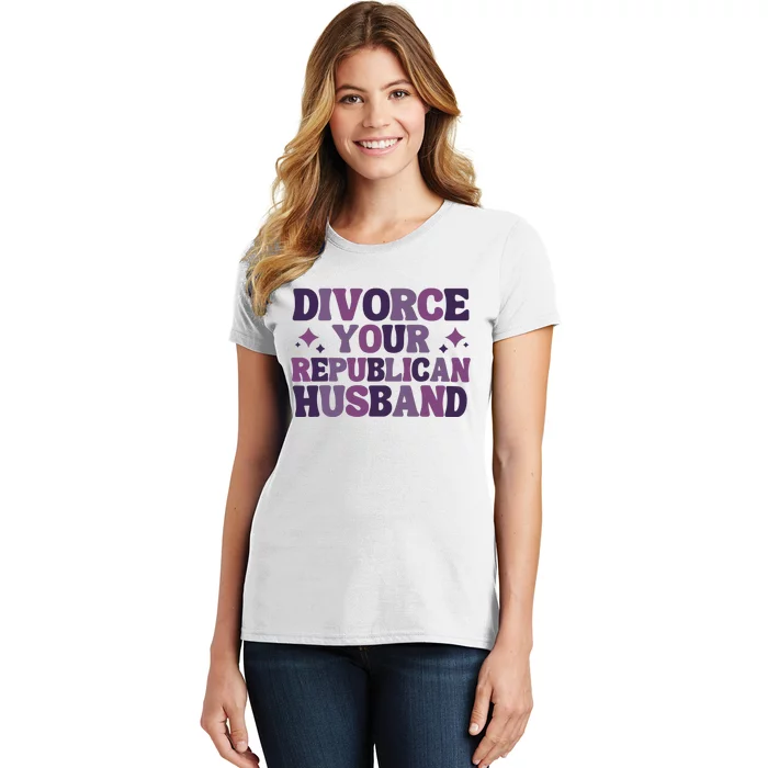 Divorce Your Republican Husband Women's T-Shirt