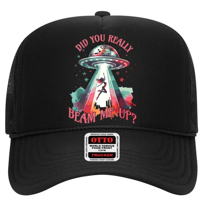 Did You Really Beam Me Up High Crown Mesh Trucker Hat