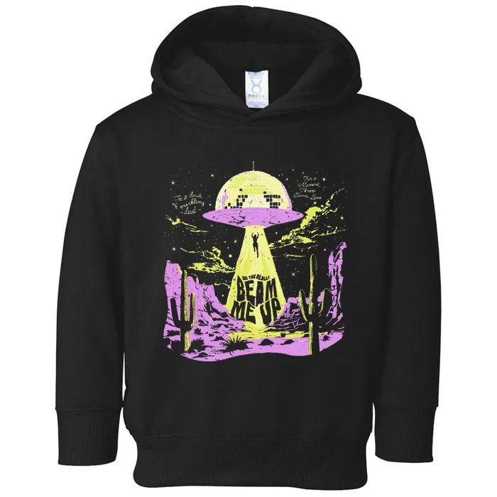 Did You Really Beam Me Up Ufo Toddler Hoodie