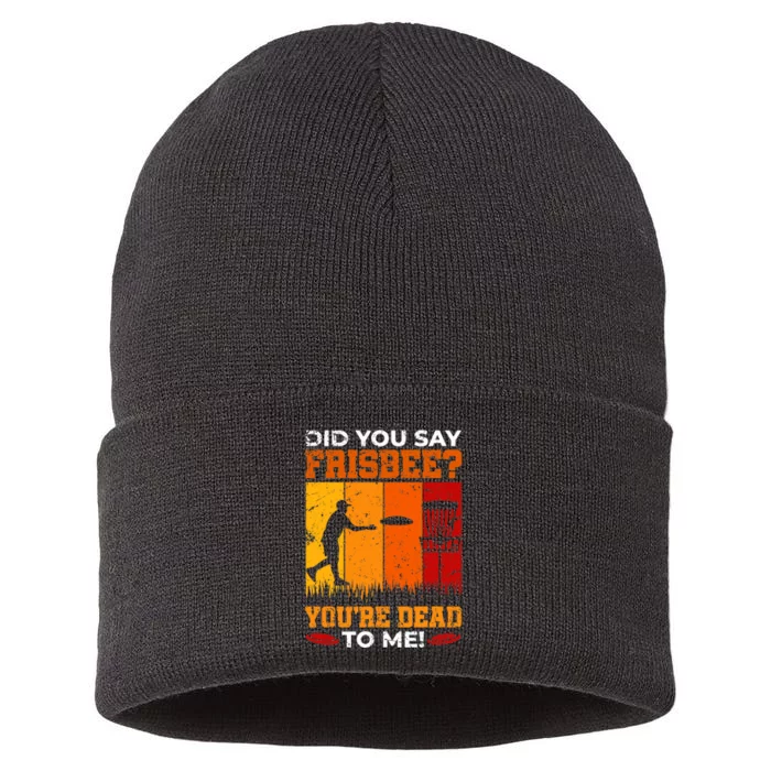 Did You Say Frisbee Shirt Disc Golf Shirt For Disc Golfer Sustainable Knit Beanie