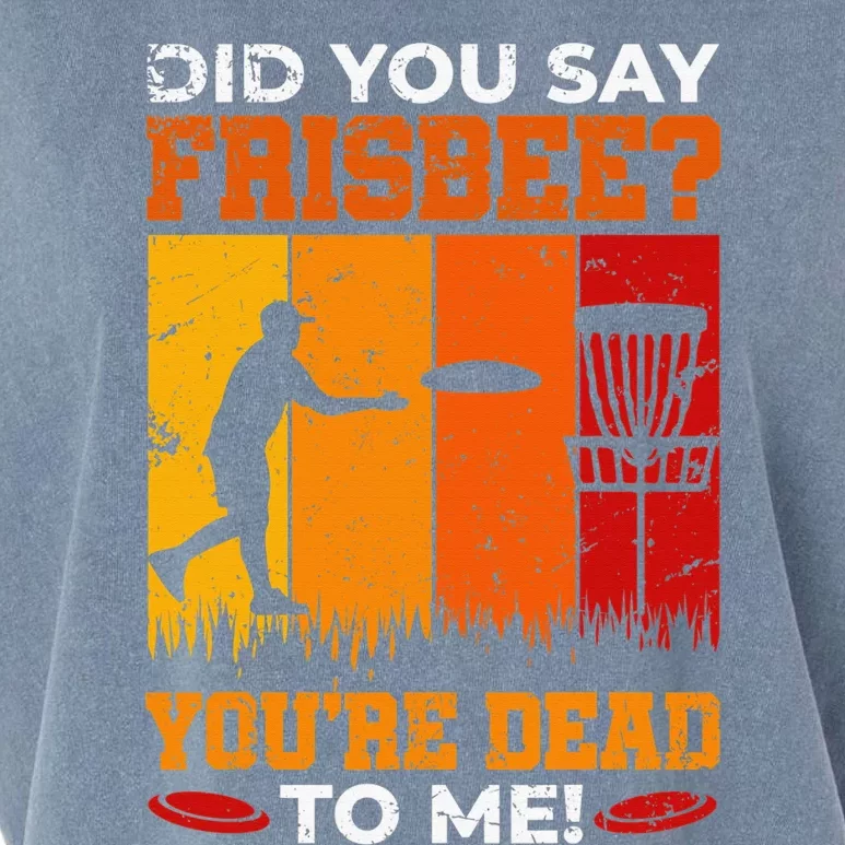 Did you Say Frisbee Disc Golf Funny Team Golf Garment-Dyed Women's Muscle Tee