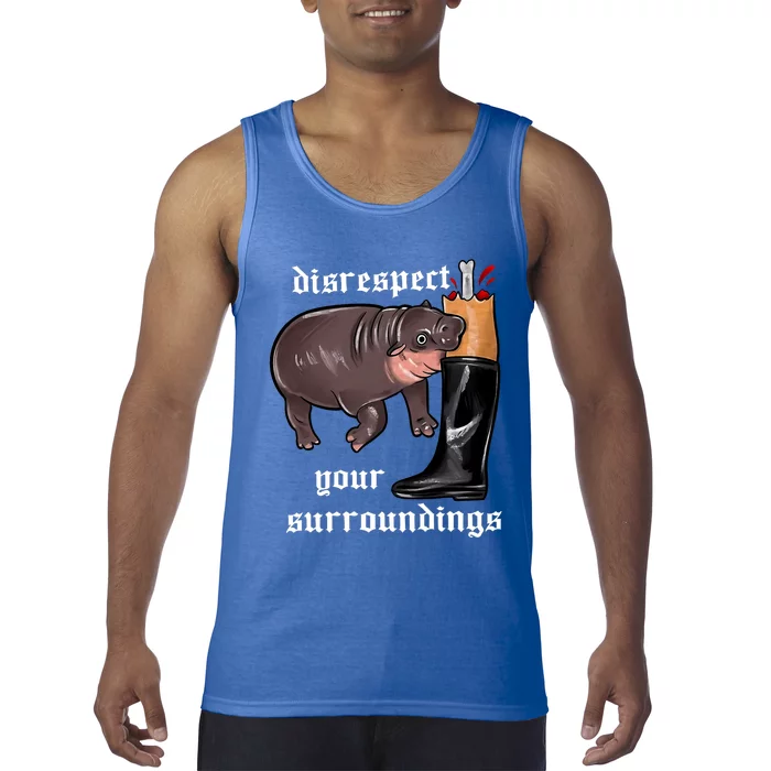 Disrespect Your Surroundings Moo Deng Funny Design Tank Top