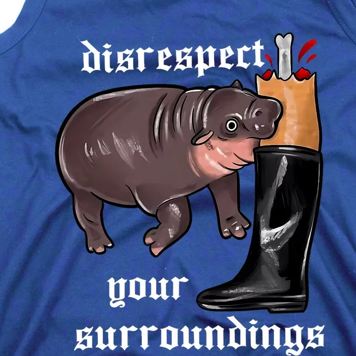 Disrespect Your Surroundings Moo Deng Funny Design Tank Top