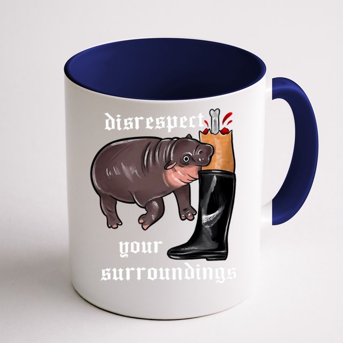 Disrespect Your Surroundings Moo Deng Funny Design Front & Back Coffee Mug