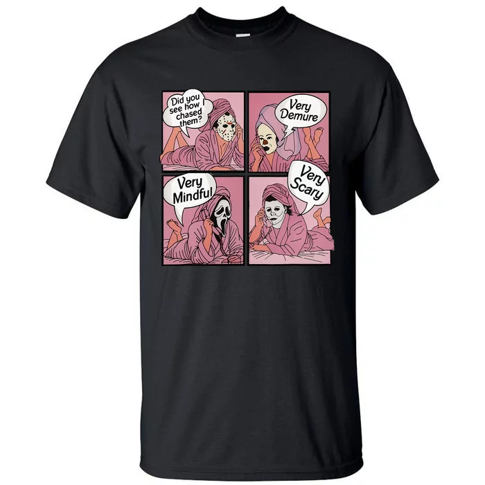 Did You See How I Chased Them Very Demure Classic Horror Tall T-Shirt