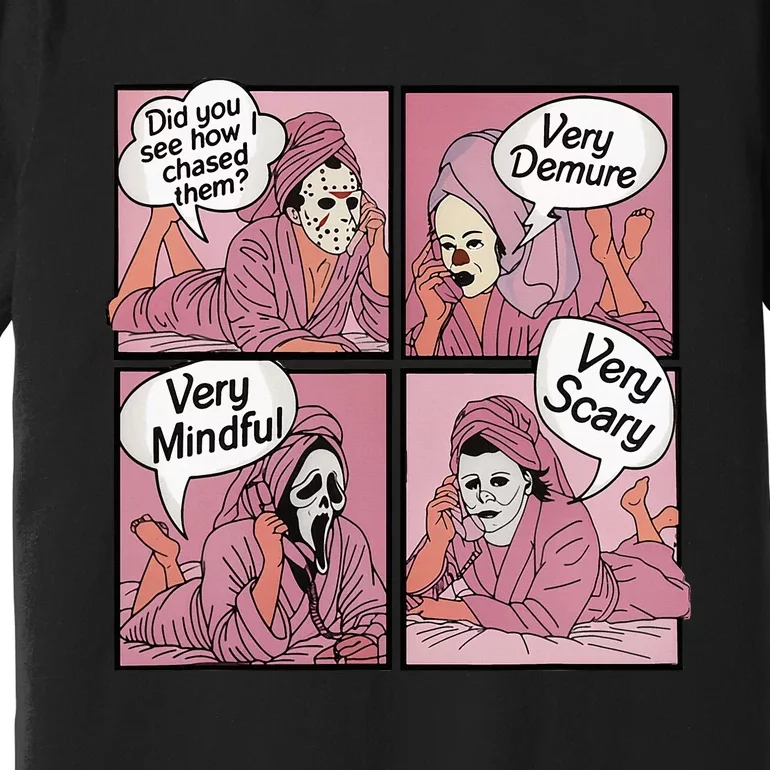 Did You See How I Chased Them Very Demure Classic Horror Premium T-Shirt