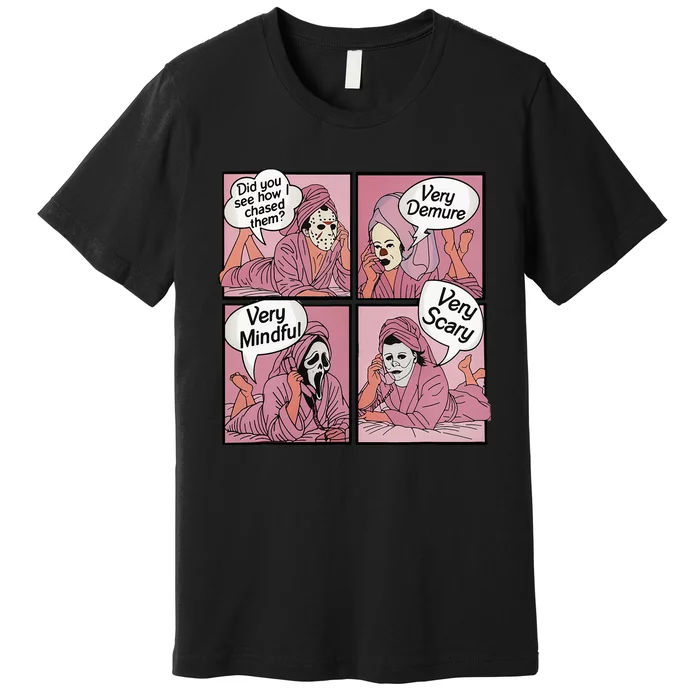 Did You See How I Chased Them Very Demure Classic Horror Premium T-Shirt