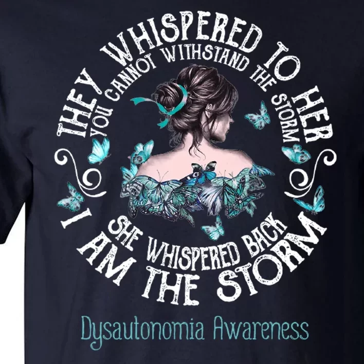 Dysautonomia Awareness I Am The Storm Tall T-Shirt