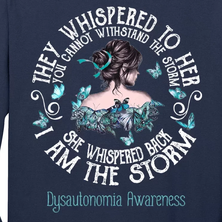 Dysautonomia Awareness I Am The Storm Tall Long Sleeve T-Shirt