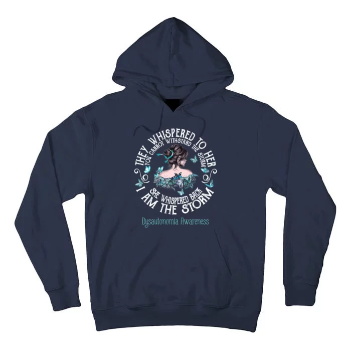 Dysautonomia Awareness I Am The Storm Tall Hoodie