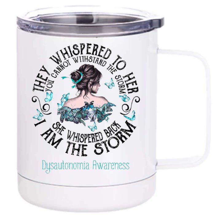 Dysautonomia Awareness I Am The Storm Front & Back 12oz Stainless Steel Tumbler Cup