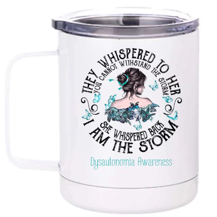 Dysautonomia Awareness I Am The Storm Front & Back 12oz Stainless Steel Tumbler Cup