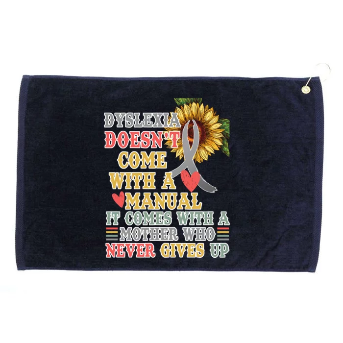 Dyslexia Doesn't Come With A Manual Grommeted Golf Towel