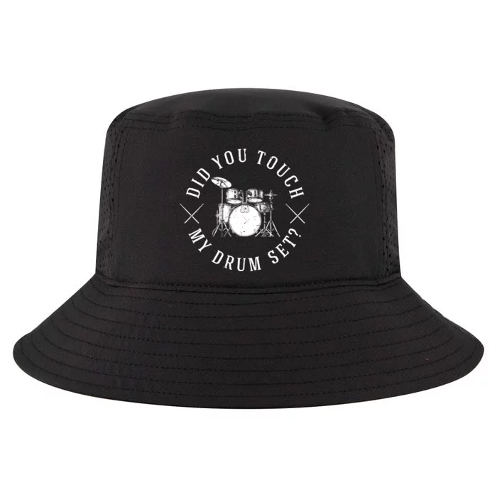 Did You Touch My Drum Set Funny Cool Comfort Performance Bucket Hat